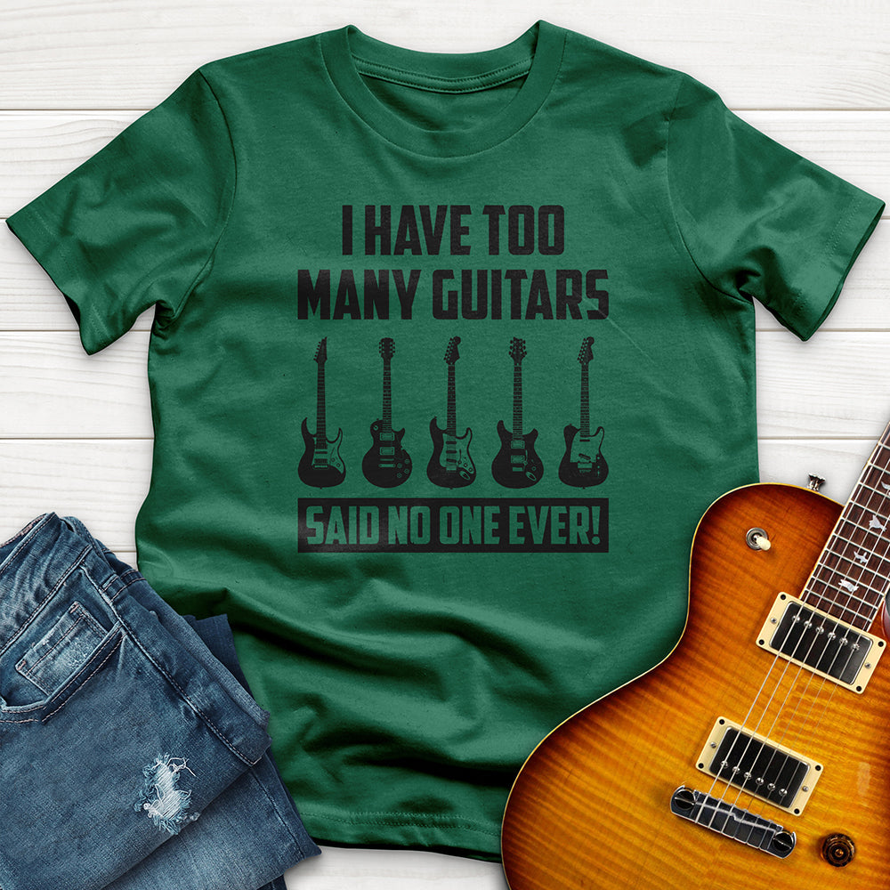 "I Have Too Many Guitars" Premium T-Shirt