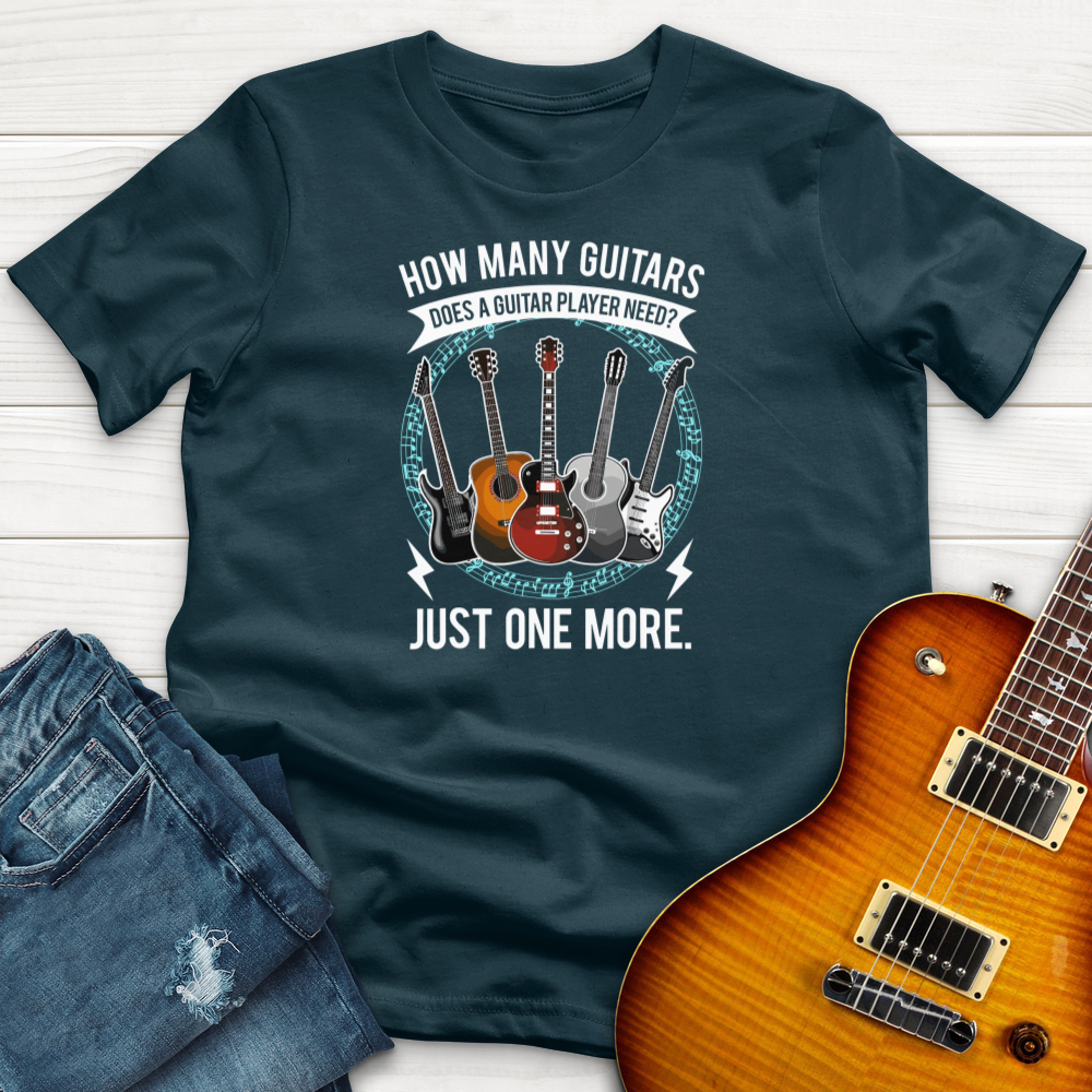 "How Many Guitars Does a Guitar Player Need" Premium T-Shirt