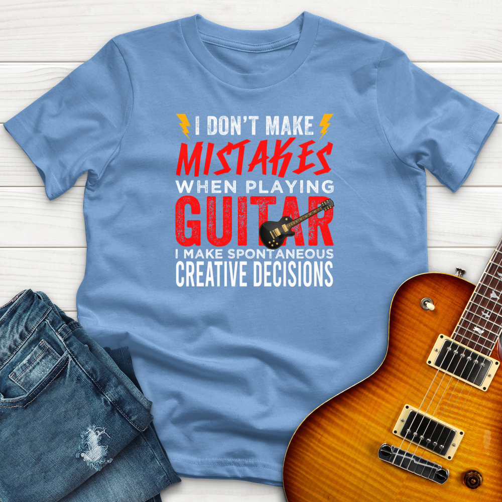 "I Don't Make Mistakes" Premium T-Shirt