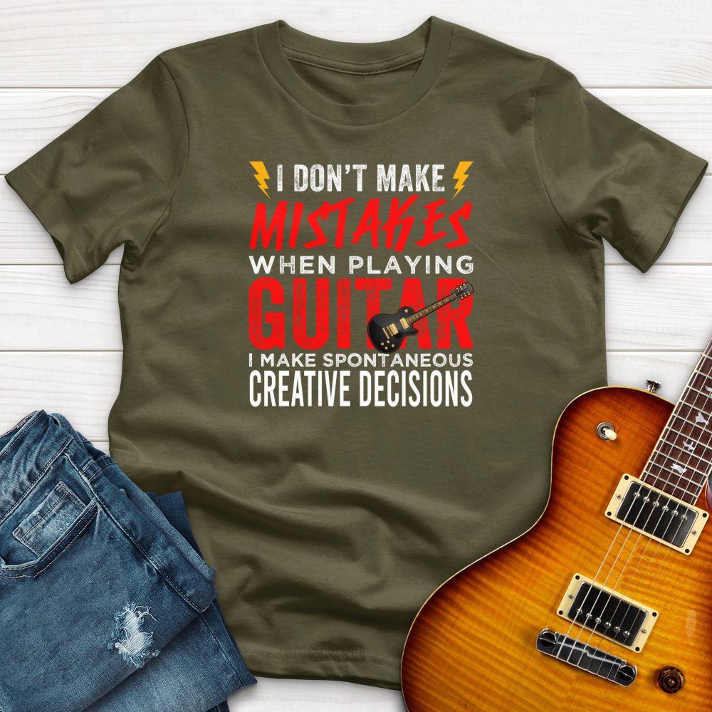 "I Don't Make Mistakes" Premium T-Shirt