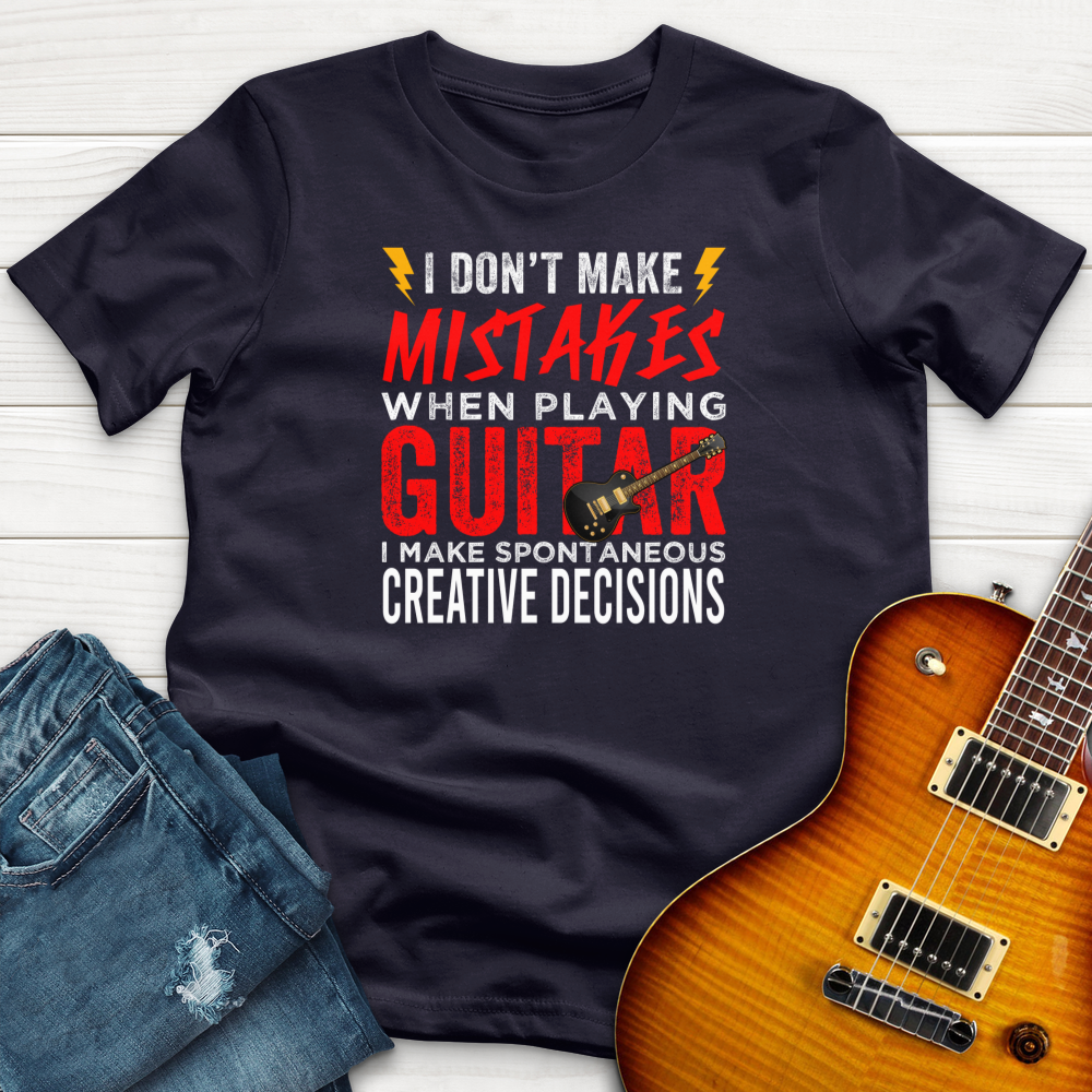 "I Don't Make Mistakes" Premium T-Shirt