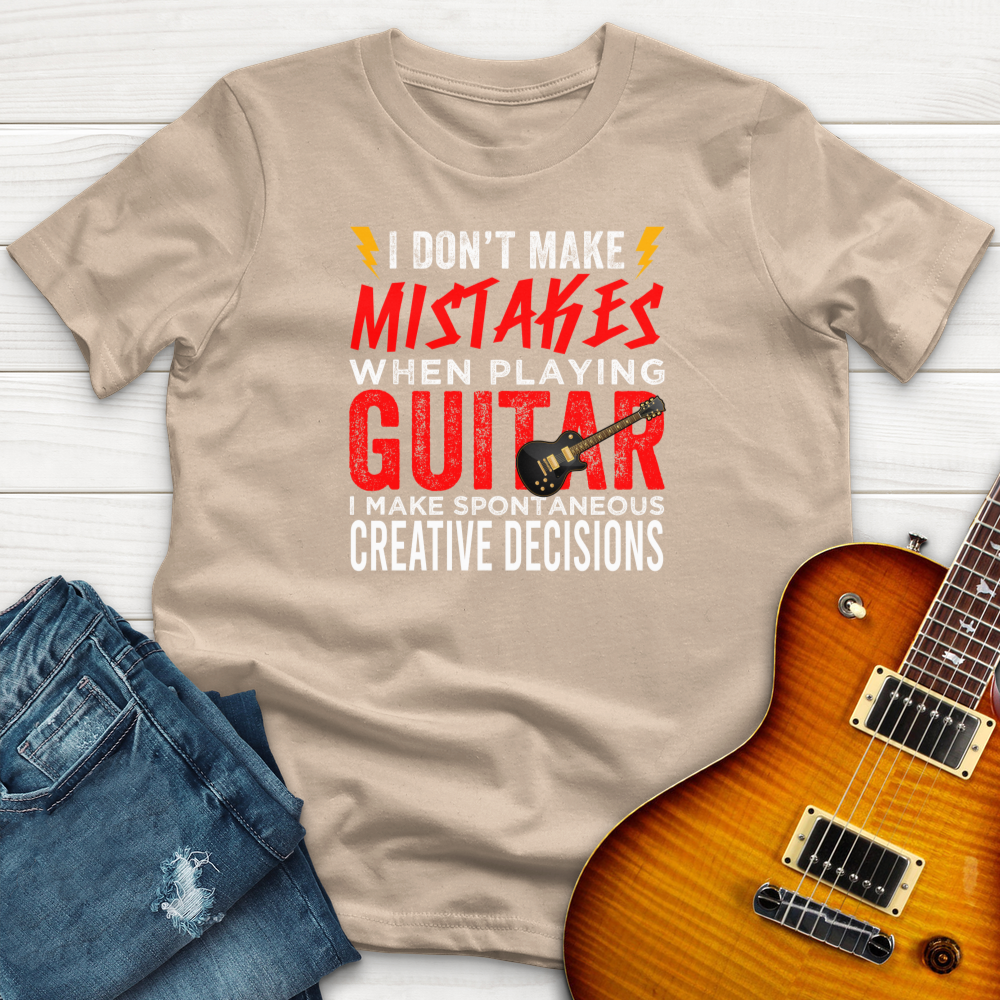 "I Don't Make Mistakes" Premium T-Shirt