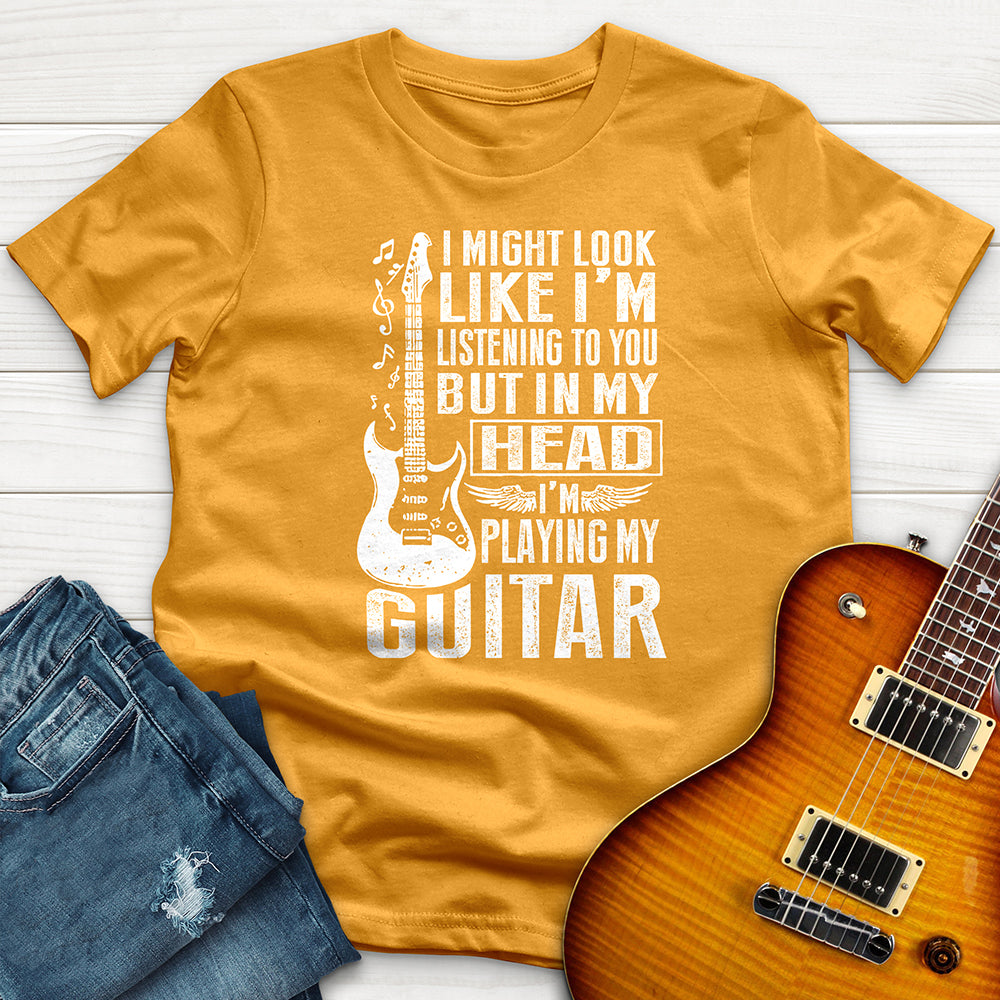 "I Might Look LIke Im Listening" Premium T-Shirt