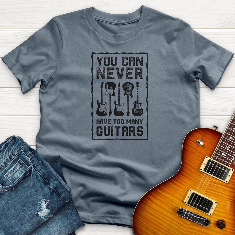 "You Can Never Have Too Many Guitars" Premium T-Shirt