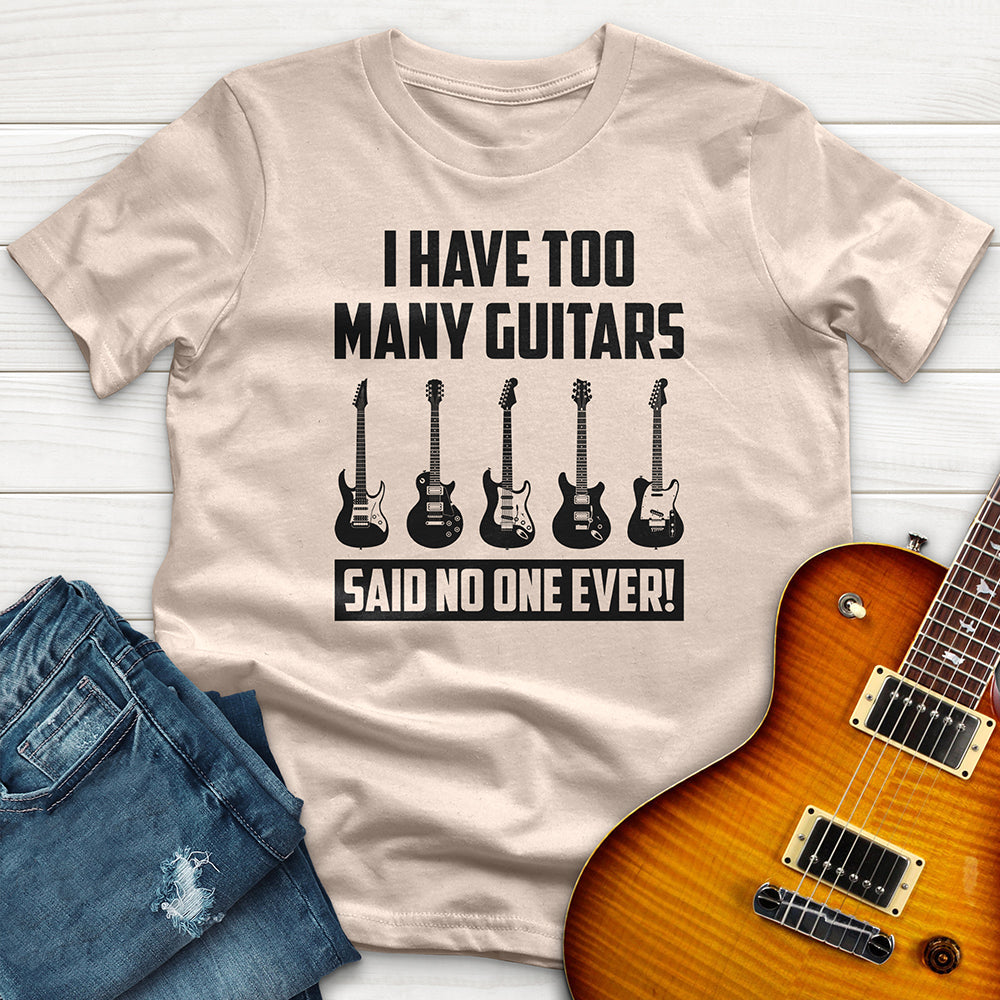 "I Have Too Many Guitars" Premium T-Shirt