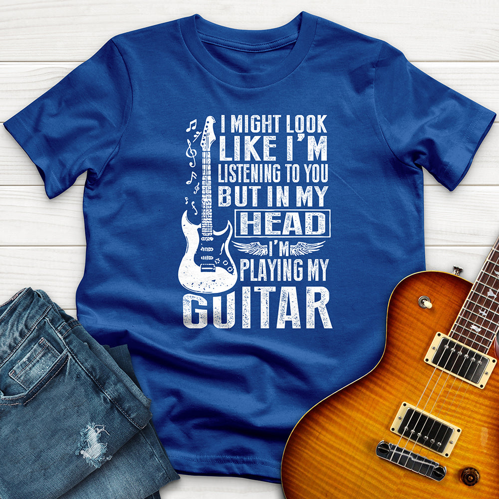 "I Might Look LIke Im Listening" Premium T-Shirt
