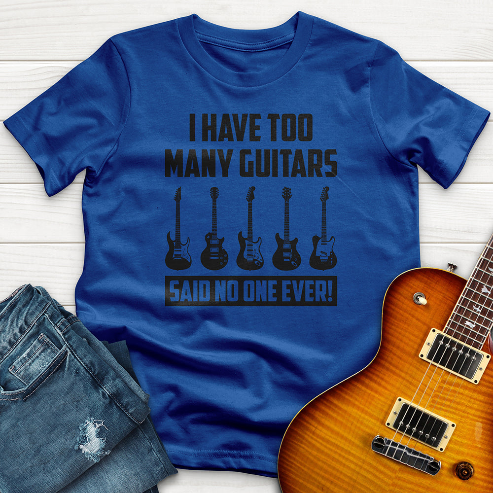 "I Have Too Many Guitars" Premium T-Shirt