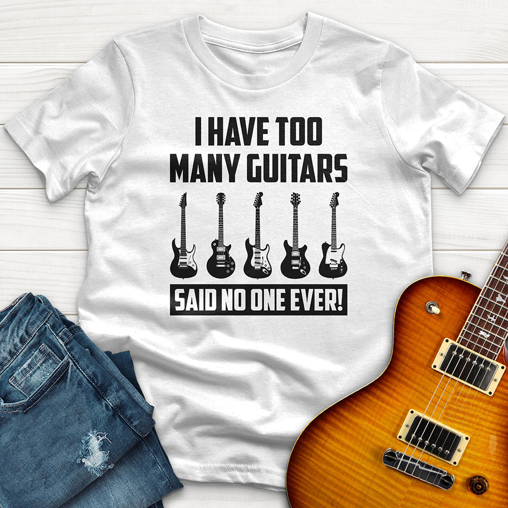 "I Have Too Many Guitars" Premium T-Shirt