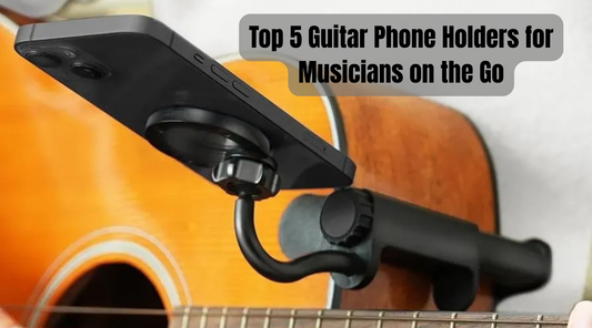 Top 5 Guitar Phone Holders for Musicians on the Go - Omni Guitars