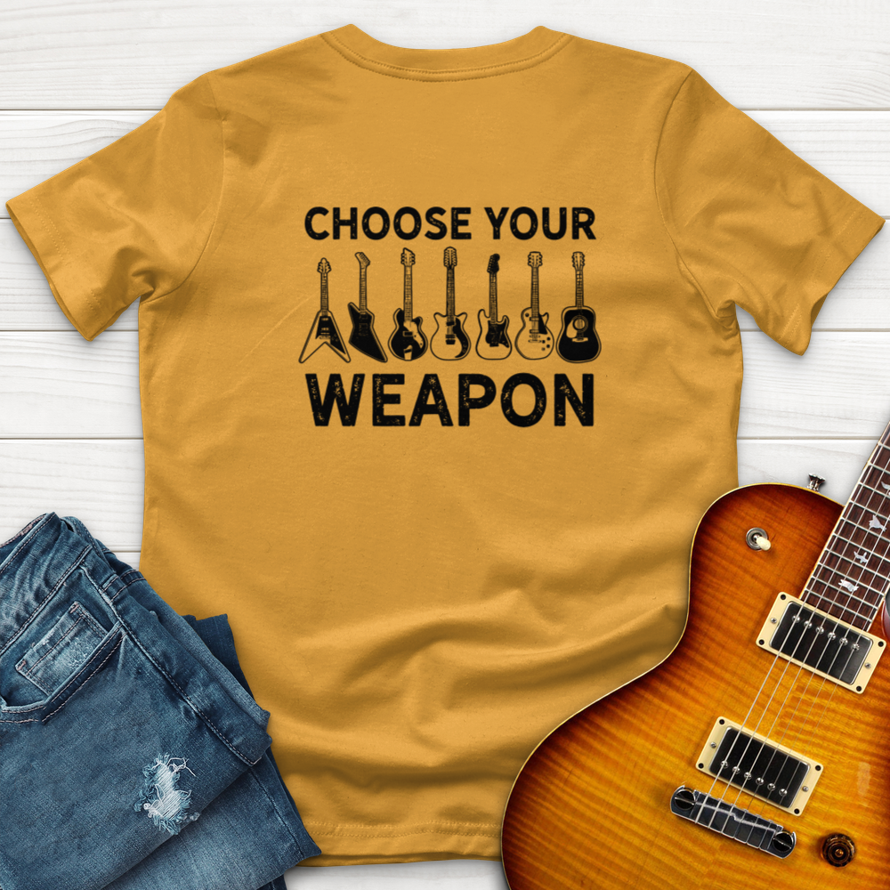 Choose Your Weapon T-Shirt