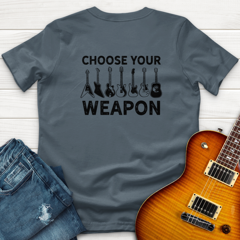 Choose Your Weapon T-Shirt