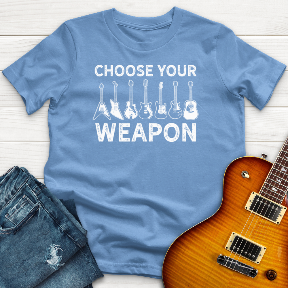 Choose Your Weapon T-Shirt
