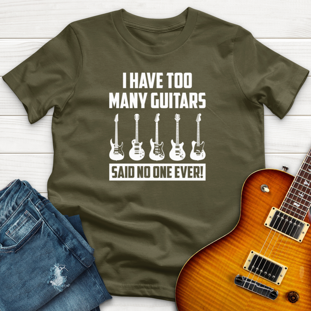 I Have Too Many Guitars V2 T-Shirt