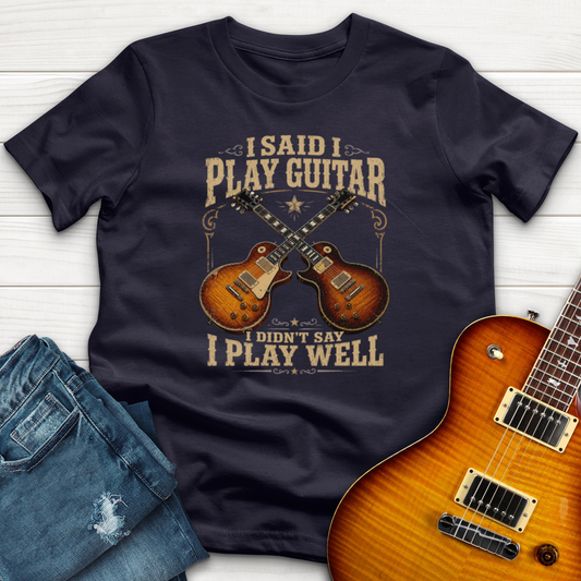 "I Said I Play Guitar" (Gibson Edition) Premium T-Shirt