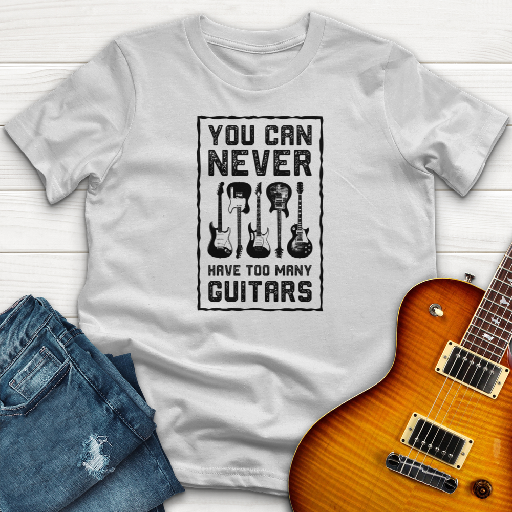 Too Many Guitars? T-Shirt